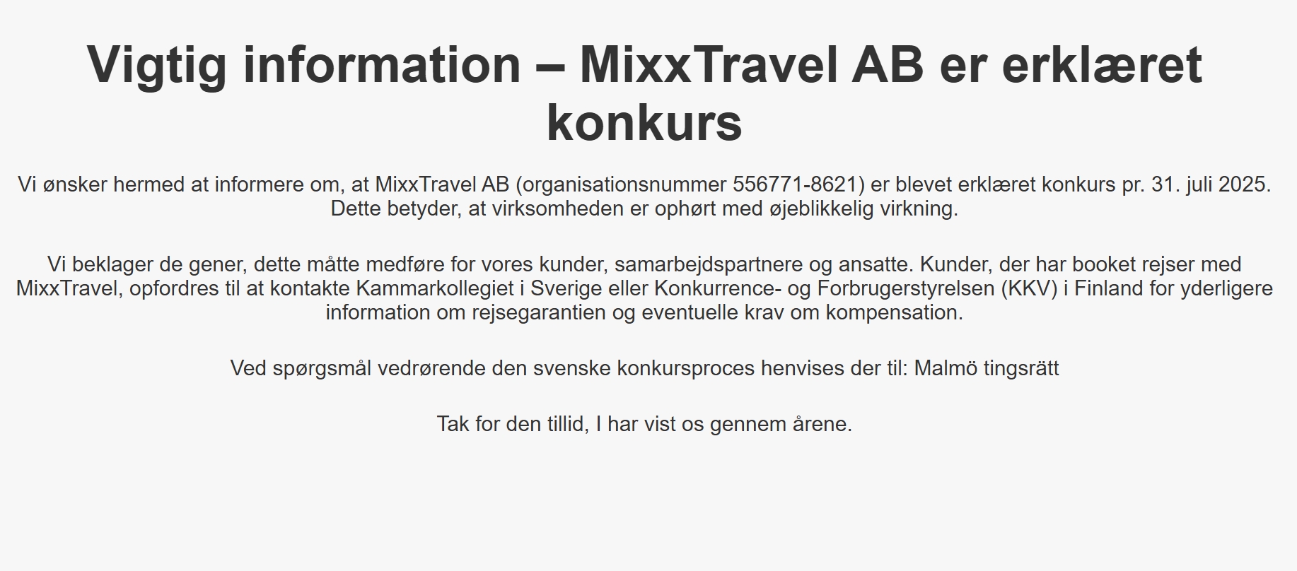 MixxTravel konkurs, MixxTravel AB, rejsebureau konkurs, konkurs i rejsebranchen, MixxTravel aflyste rejser, hvad gør man ved konkurs, rejsegarantifonden MixxTravel, MixxTravel penge tilbage, MixxTravel refusion, rejsearrangør konkurs, charterrejser aflyst, MixxTravel nyheder, MixxTravel problemer, konkursramt rejsebureau, svenskt rejsebureau konkurs, MixxTravel lukker, ferie aflyst MixxTravel, MixxTravel økonomiske problemer, MixxTravel Sverige, MixxTravel Danmark, kreditor MixxTravel, kundeservice MixxTravel, MixxTravel sagsbehandling, refundering af rejse, rejsegaranti MixxTravel, rejsekunder MixxTravel, konkurs information MixxTravel, MixxTravel 2025, rejsekonkurs 2025, aflysninger MixxTravel, feriegæster ramt af konkurs, rejseplaner aflyst, MixxTravel ophør, pakkerejse MixxTravel, MixxTravel charter, rejsebureau lukket, feriepenge tilbage, konkurs rammer rejsekunder, konkursbehandling MixxTravel, hvad sker der ved rejsebureau konkurs
